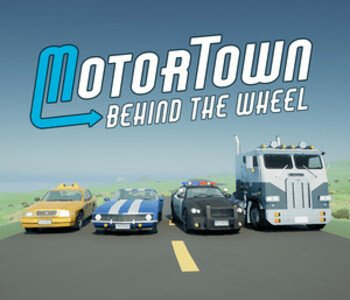 Motor Town: Behind The Wheel