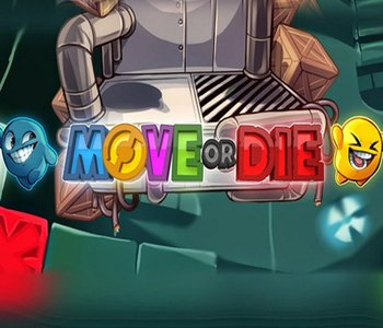 Move or Die