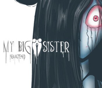 My Big Sister: Remastered