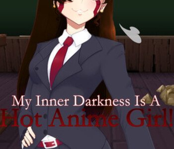 My Inner Darkness Is A Hot Anime Girl!