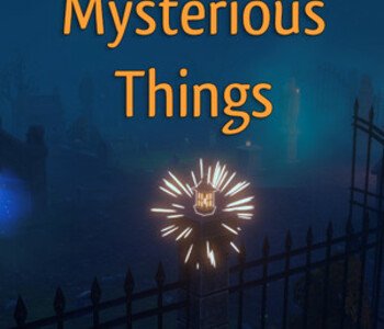 Mysterious Things