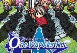 Mystery Chronicle: One Way Heroics