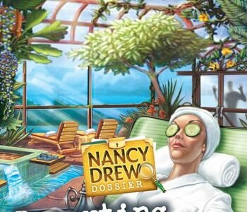 Nancy Drew Dossier: Resorting to Danger!