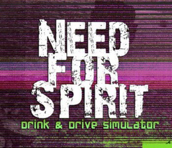 Need for Spirit: Drink & Drive Simulator