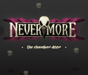 Nevermore: The Chamber Door