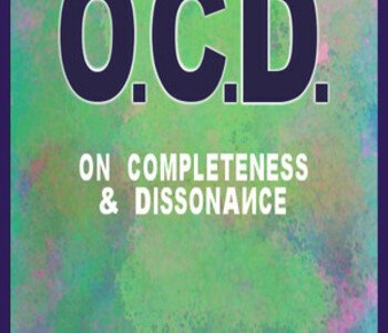 O.C.D. - On Completeness & Dissonance