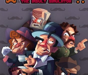 Oh...Sir!! The Insult Simulator Xbox One