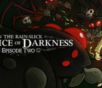 On the Rain-Slick Precipice of Darkness 2