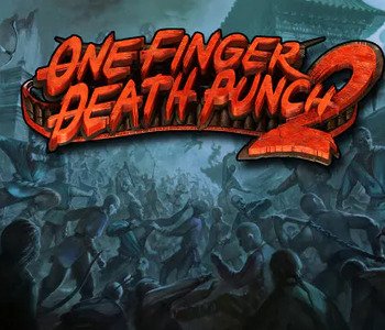 One Finger Death Punch 2