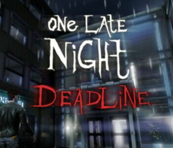 One Late Night: Deadline