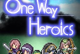 One Way Heroics