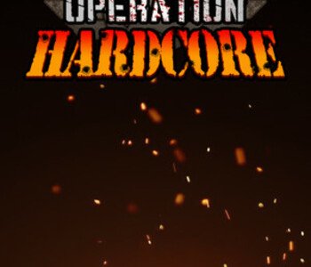 Operation Hardcore