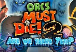 Orcs Must Die! 2 - Are We There Yeti?