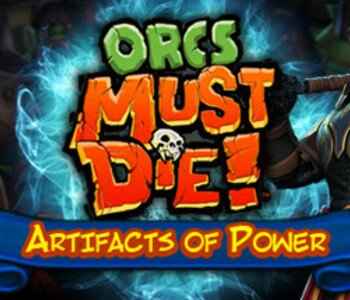 Orcs Must Die! - Artifacts of Power DLC