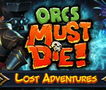 Orcs Must Die! - Lost Adventures DLC