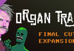 Organ Trail - Final Cut Expansion