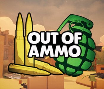 Out of Ammo