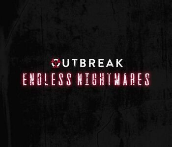 Outbreak Endless Nightmares Xbox One