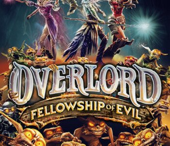 Overlord: Fellowship of Evil