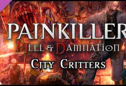 Painkiller Hell & Damnation - City Critters