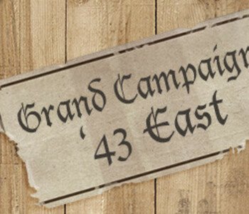 Panzer Corps Grand Campaign '43 East