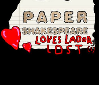 Paper Shakespeare: Loves Labor(s) Lost