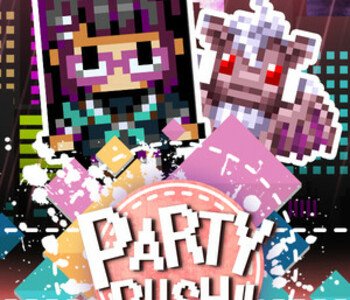 PARTY RUSH!!