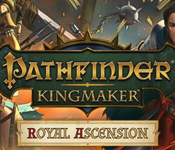 Pathfinder: Kingmaker - Royal Ascension DLC