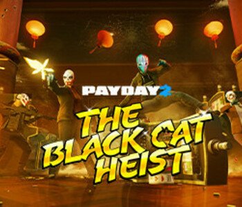 PAYDAY 2: Black Cat Heist