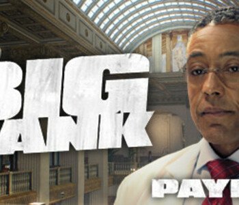 PAYDAY 2: The Big Bank Heist