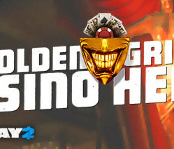 PAYDAY 2: The Golden Grin Casino Heist