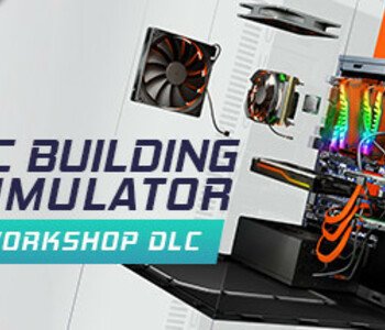 PC Building Simulator - EVGA Workshop