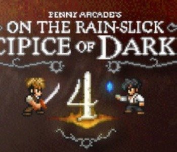 Penny Arcade's On the Rain-Slick Precipice of Darkness 4