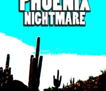 Phoenix Nightmare