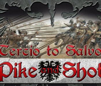 Pike and Shot - Tercio to Salvo