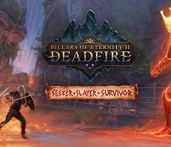 Pillars of Eternity 2: Deadfire - Seeker, Slayer, Survivor