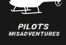 Pilot's Misadventures