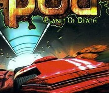 POD: Planet of Death