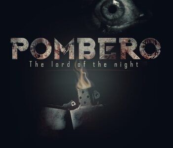 POMBERO: The Lord of the Night