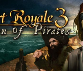 Port Royale 3 - Dawn of Pirates