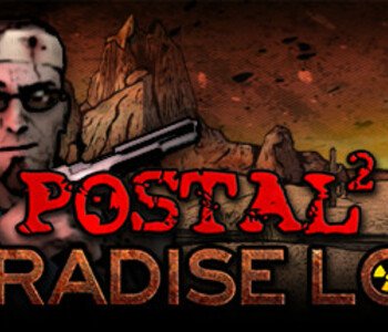 Postal 2: Paradise Lost