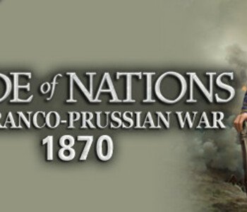 Pride of Nations: Franco Prussian War