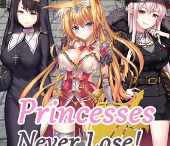 Princesses Never Lose!