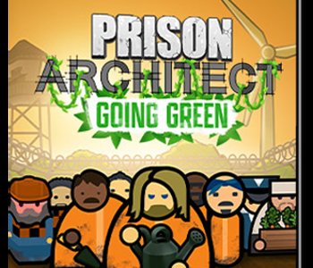 Prison Architect - Going Green