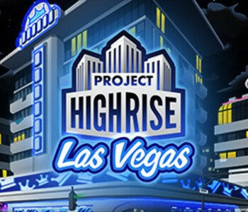 Project Highrise: Las Vegas