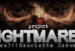 Project Nightmares Case 36: Henrietta Kedward