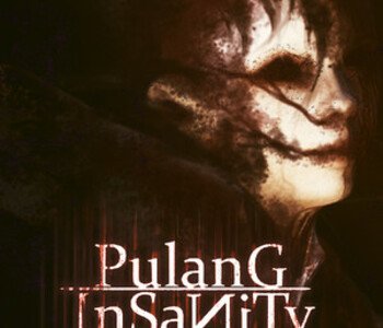 Pulang : Insanity