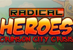 Radical Heroes: Crimson City Crisis