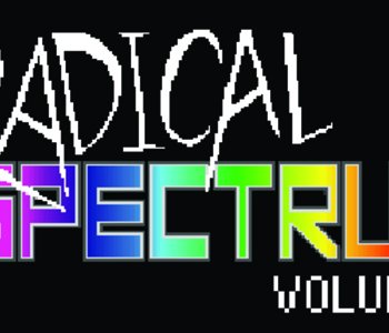 Radical Spectrum: Volume 1