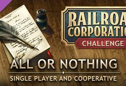 Railroad Corporation - All or Nothing DLC